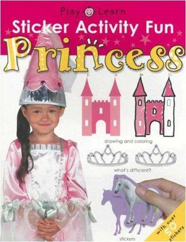 Cover for Sticker Activity Fun Princess (Play & Learn (Priddy Books))