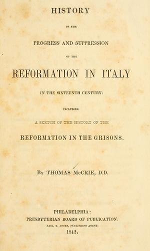 Cover for History of the progress and suppression of the Reformation in Italy in the sixteenth century