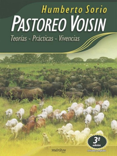 Cover for Pastoreo voisin : teorías, prácticas, vivencias - 3. ed. rev. ampl.
