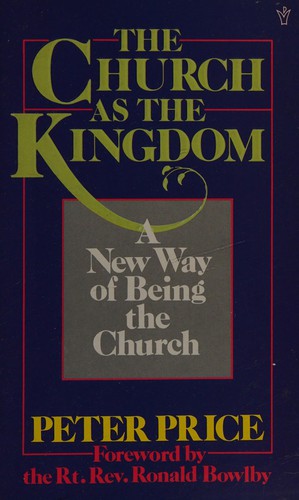 Cover for The church as the kingdom