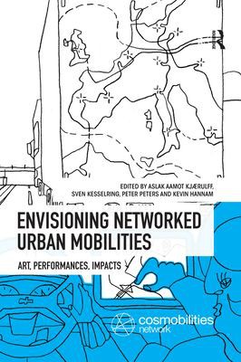 Cover for Envisioning Networked Urban Mobilities