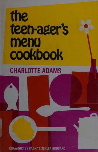 Cover for The teen-ager's menu cookbook.
