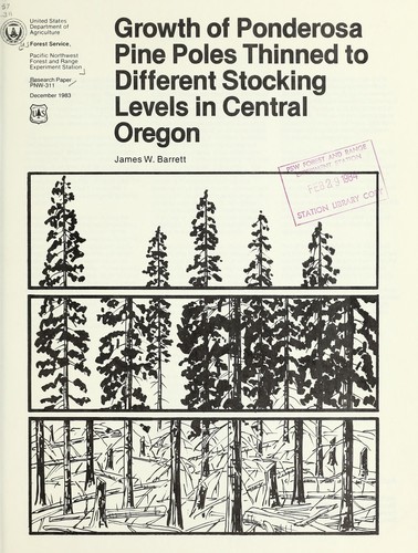 Cover for Growth of ponderosa pine poles thinned to different stocking levels in central Oregon