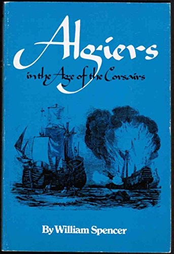 Cover for Algiers in the age of the corsairs