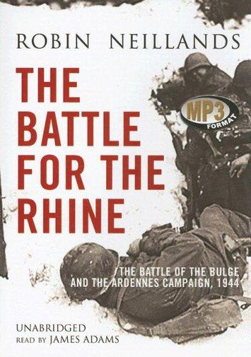 Cover for The Battle of the Rhine 1944: Arnhem and the Ardennes