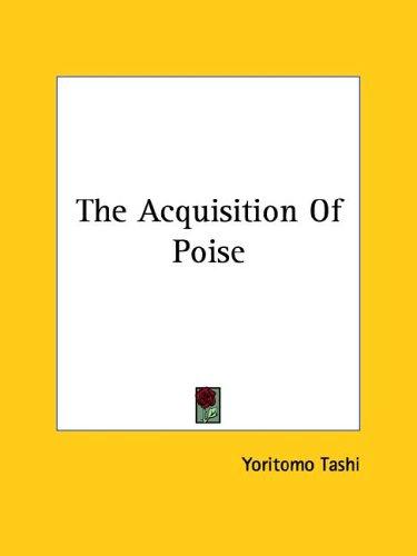 Cover for The Acquisition Of Poise