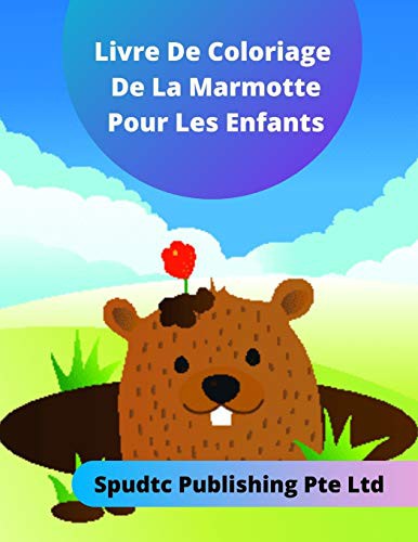 Cover for Livre De Coloriage De La Marmotte Pour Les Enfants