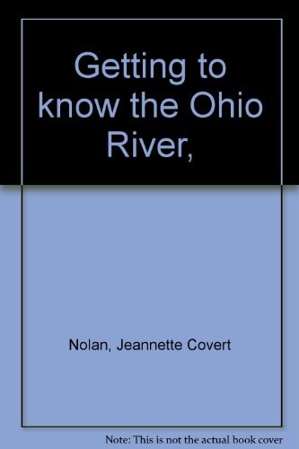 Cover for Getting to know the Ohio River