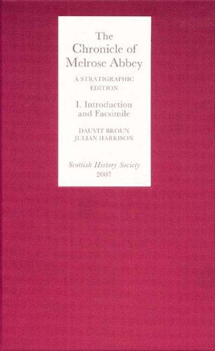 Cover for The Chronicle of Melrose Abbey: a Stratigraphic Edition. Volume I