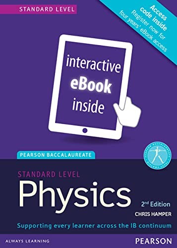 Cover for Pearson Baccalaureate Physics Standard Level 2nd Edition Ebook Only Edition (etext) for the IB Diploma