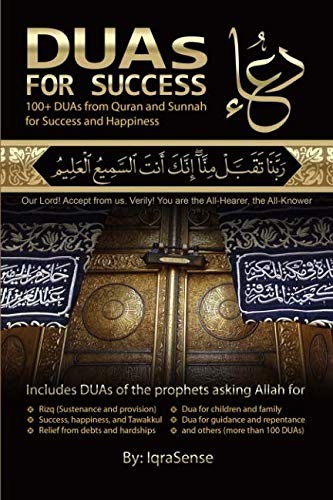 Cover for DUAs for Success: 100+ DUAs (prayers and supplications) from Quran and Hadith