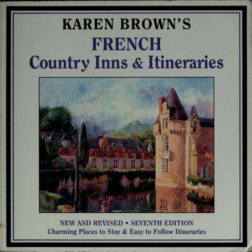 Cover for Karen Brown's French country inns & itineraries