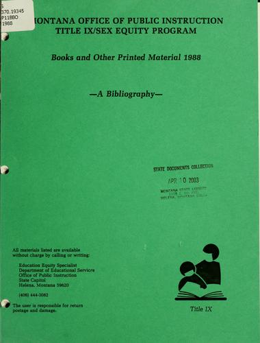 Cover for Bibliography, books and other print material for the Montana Office of Public Instruction Title IX/Sex Equity Program