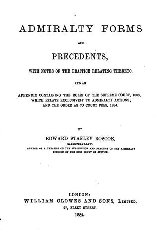 Cover for Admiralty Forms and Precedents: With Notes of the Practice Relating Thereto; and an Appendix ...
