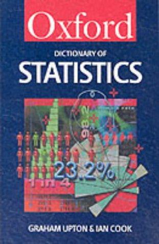 Cover for A Dictionary of Statistics (Oxford Paperback Reference)