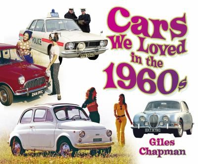 Cover for Cars We Loved In The 1960s
