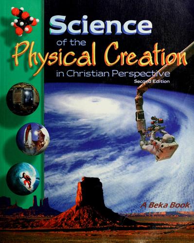 Cover for Science of the physical creation in Christian perspective