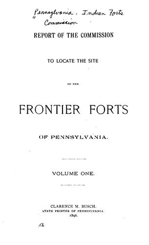 Cover for Report of the Commission to locate the site of the frontier forts of Pennsylvania.