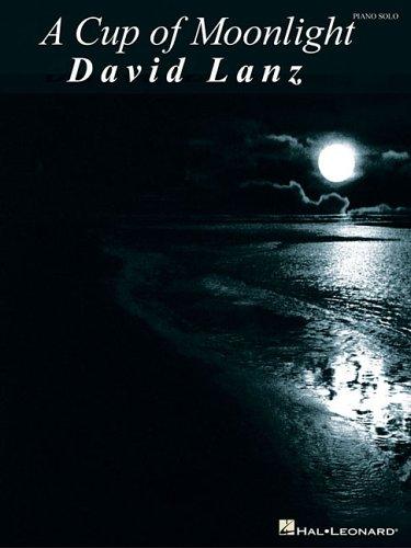 Cover for David Lanz - A Cup of Moonlight