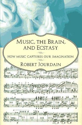 Cover for Music, the brain, and ecstasy