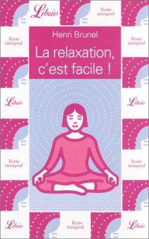 Cover for La relaxation, c'est facile !