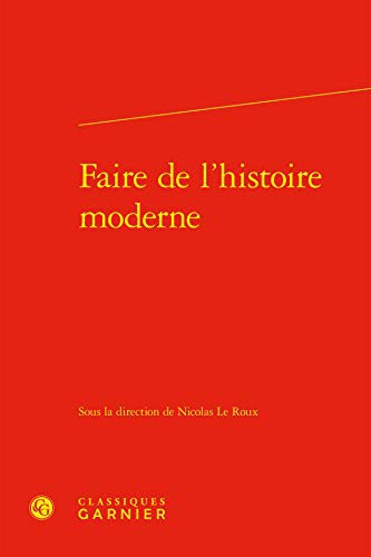 Cover for Faire de l'histoire moderne