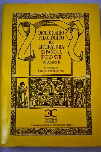 Cover for Diccionario Filológico de Literatura Española Siglo XVII