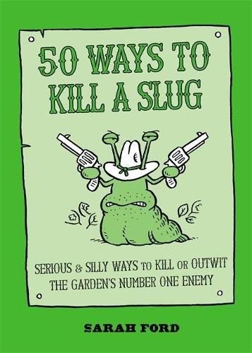 Cover for 50 Ways to Kill a Slug