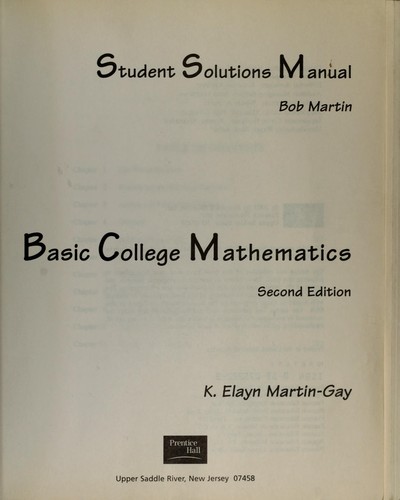 Cover for Student solutions manual, Basic college mathematics, second edition, K. Elayn Martin-Gay