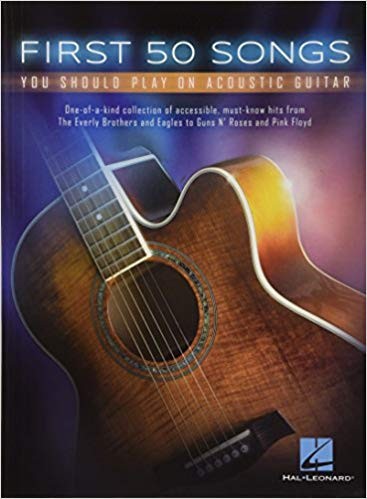 Cover for First 50 Songs You Should Play on Acoustic Guitar