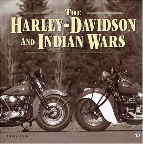 Cover for The Harley-Davidson and Indian wars