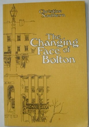 Cover for The changing face of Bolton