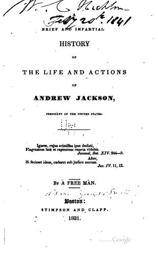 Cover for A brief and impartial history of the life and actions of Andrew Jackson ...