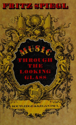 Cover for Music through the looking glass