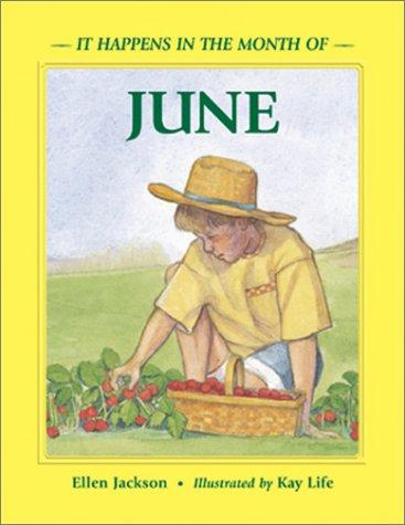 Cover for June (It Happens in the Month of...) (It Happens in the Month of)