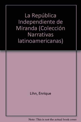 Cover for La República Independiente de Miranda