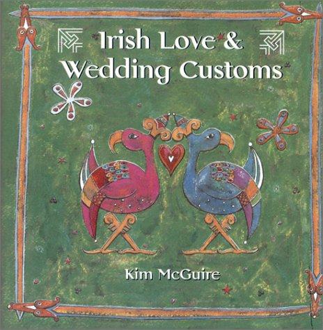 Cover for Irish Love and Wedding Customs