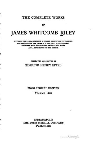 Cover for The Complete Works of James Whitcomb Riley: In which the Poems, Including a ...