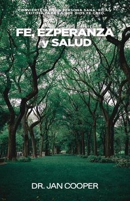 Cover for Fe, Esperanza y Salud