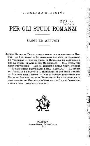 Cover for Per gli studi romanzi: saggi ed appunti ...