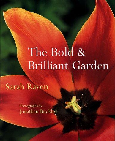 Cover for The bold & brilliant garden