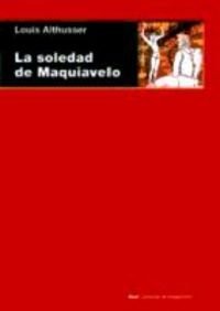 Cover for La soledad de Maquiavelo