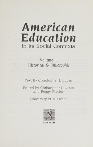 Cover for American education in its social contexts
