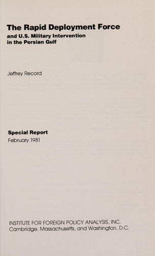 Cover for The Rapid Deployment Force and U.S. military intervention in the Persian Gulf