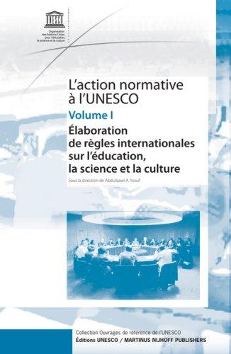 Cover for lAction Normative Ã  lUNESCO (Læaction Normative a Læunesco)
