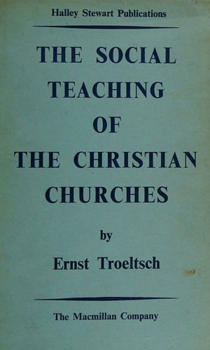 Cover for The Social Teaching of the Christian Churches, Vol One