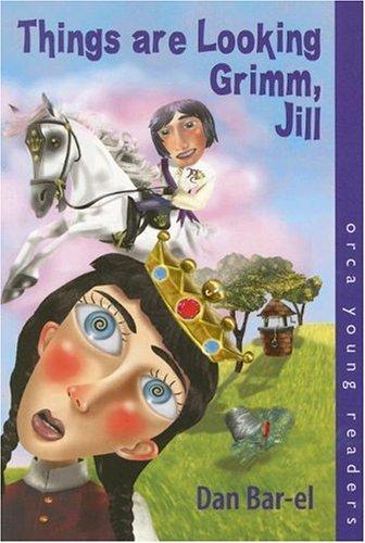 Cover for Things Are Looking Grimm, Jill
