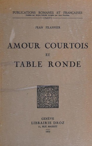 Cover for Amour courtois et Table Ronde.