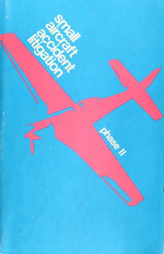 Cover for Small aircraft accident litigation, phase II