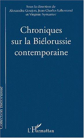 Cover for Chroniques sur la Biélorussie contemporaine
